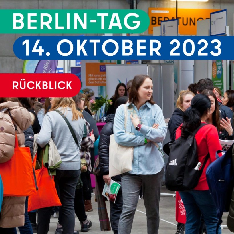 One picture shows a poster for Berlin Day. Berlin Day is Germany's largest careers and information fair in the education sector
