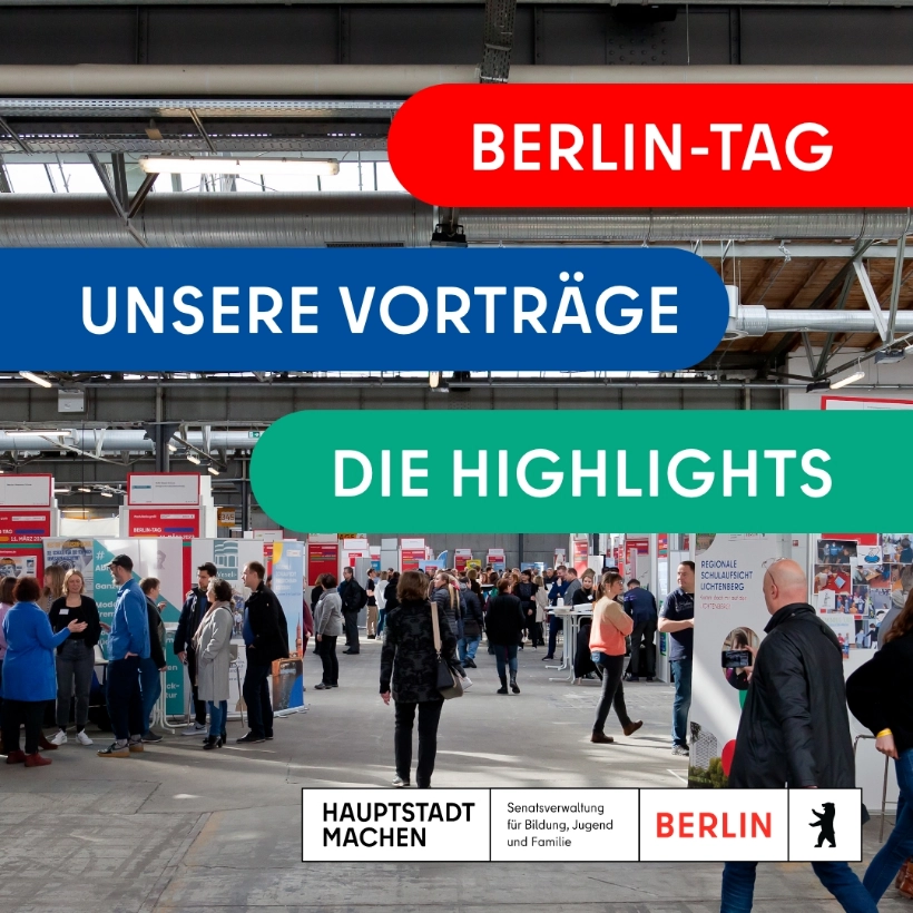 A picture shows a poster of the highlight presentations from Berlin Day. Berlin Day is Germany's largest careers and information fair in the education sector